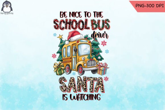 Be Nice to the School Bus Driver PNG