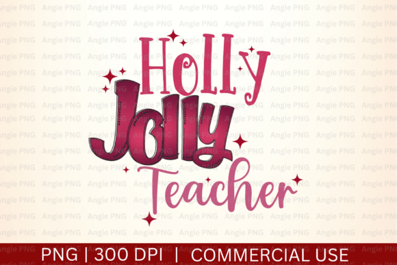Christmas Holly Jolly Teacher PNG: A Festive Embroidery Design