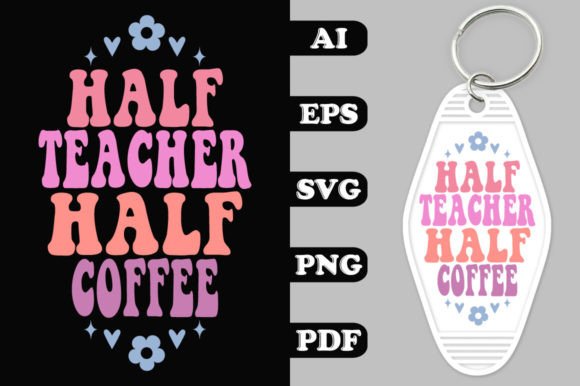 Half Teacher Half Coffee Groovy Key Cha Review