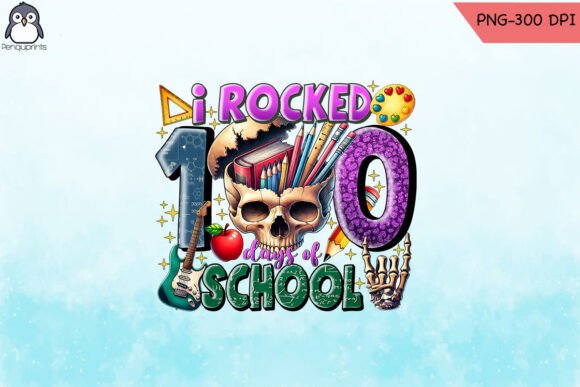 I Rocked 100 Days of School PNG: A Stitch Test