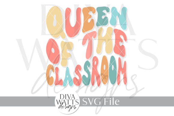 Queen of the Classroom Word Art SVG Review