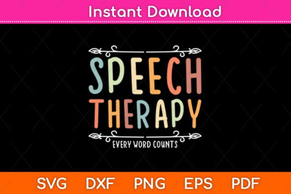 Speech Therapy Every Word Counts Svg