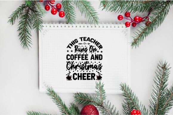 This Teacher Runs on Coffee and Christmas: A Design Review